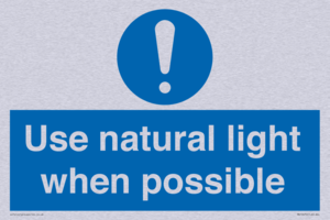 Use natural light when possible